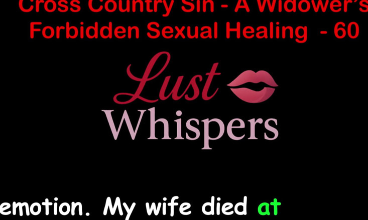 LustWhispers: Cross country hřích vdovec je nedovolené sexuální léčení část 60 - anglický audio...