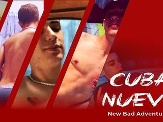 Cuba Nuevo: Cuộc phiêu lưu xấu mới