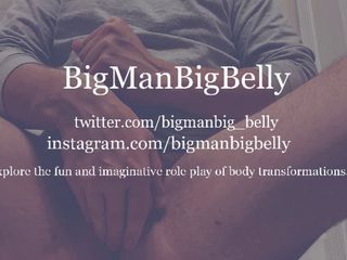 BigManBigBelly: Il power bottom prende il tuo cazzo