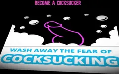 Wash Away the Fear of Cocksucking
