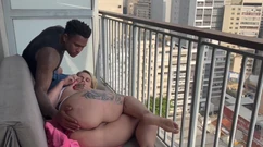 It Was That Sex on the Balcony of the Building with the Biggest Dick in Brazil Without a Condom