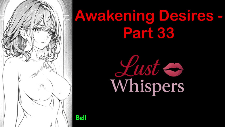 LustWhispers: Awakening Desires - partea 33 - Poveste audio engleză cu subtitrare