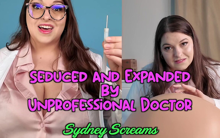 Sydney screams fetish: Seduced and Expanded by Unprofessional Doctor