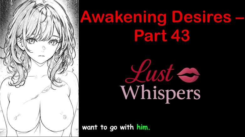 LustWhispers: Désirs de réveil - partie 43 - histoire audio en anglais avec sous-titres