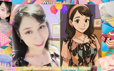 DaniTheCutie: ¡Video de cumpleaños gratis de Danica edición 2025!