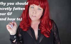 Deanna deadly: Why You Should Secretly Fatten Your GF (and How to)