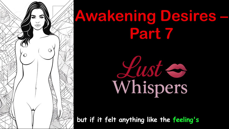 LustWhispers: Probuzení tužeb - Část 7 - Anglický zvukový příběh s titulky