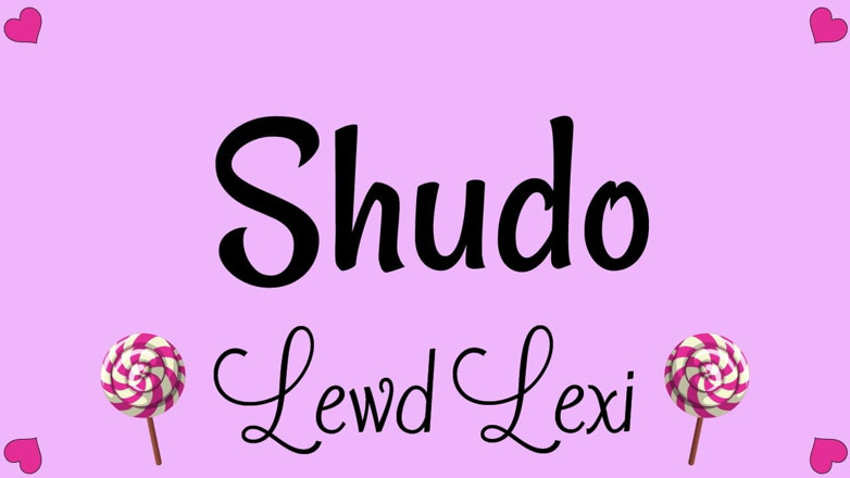 Lewd Lexi: Shudo ลูกศิษย์หญิงนักรบ