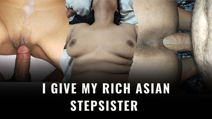 I Give My Rich Asian Stepsister a Nice Fuck Until She Gives Her All Her Rich Milk in Her Ass (Bang porn Club)