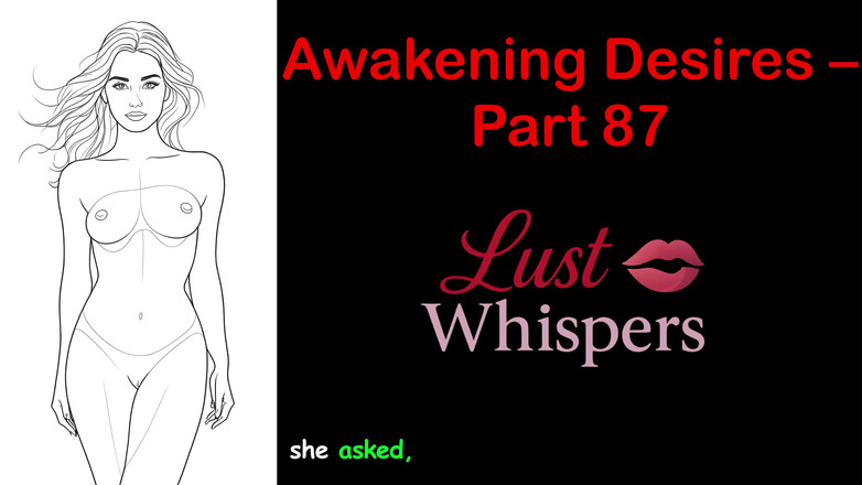 LustWhispers: Erwachen von wünschen - Teil 87 - englische Audiogeschichte mit Untertiteln