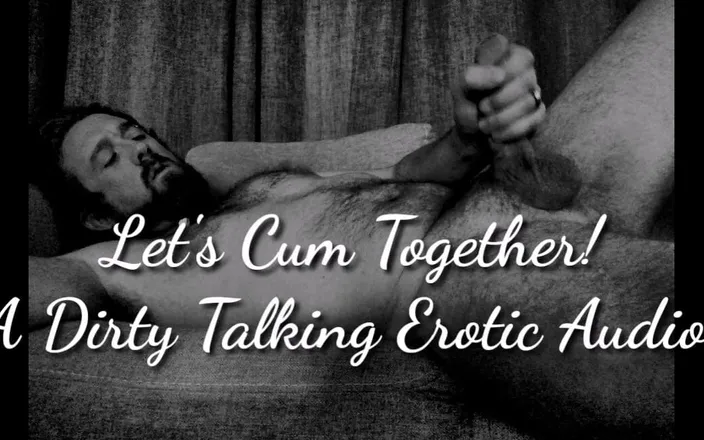 Dirty Talking Guy: Listen and Enjoy....Erotic audio