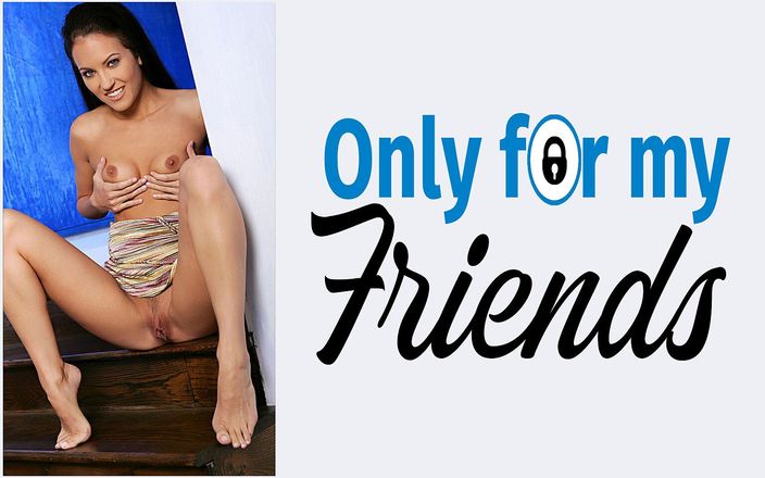 Only for my Friends: Teman wanita saya Jamie Huxley seorang perempuan jalang berusia 18 tahun...