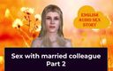 English audio sex story: 60 Years Old Man Fucking His Indian Married Colleague Part 2 -...