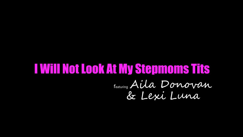 Moms teach sex: I Will Not Look at My Stepmoms Tits - S15:e10