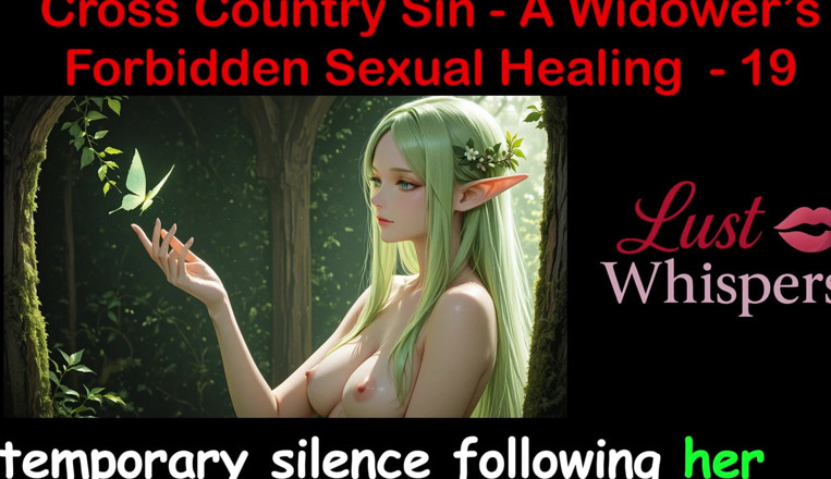 LustWhispers: Cross Country Sin: curación sexual de un viudo parte 19 - historia...