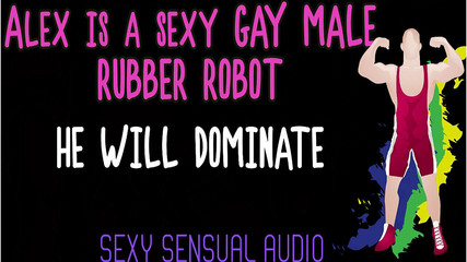 Campsissyboi: POUZE AUDIO - Alex je sexy gay robot a bude vás...