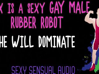 Camp Sissy Boi: Alleen audio - Alex is een sexy homo-robot en hij zal...