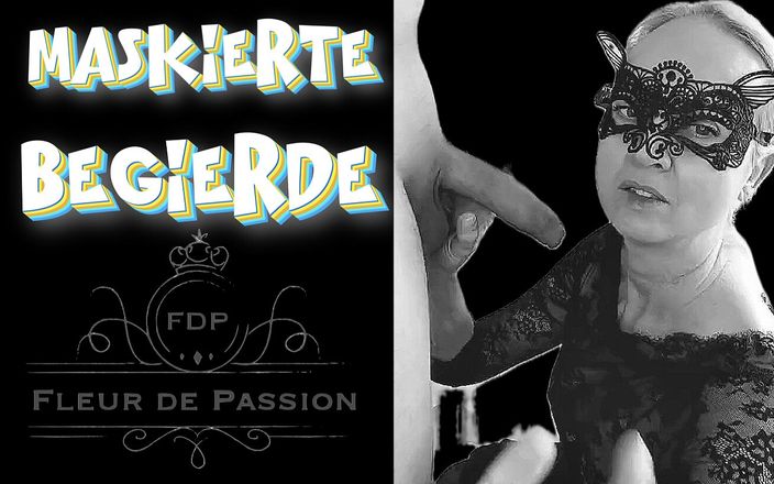 Fleur de passion: Desejo mascarado