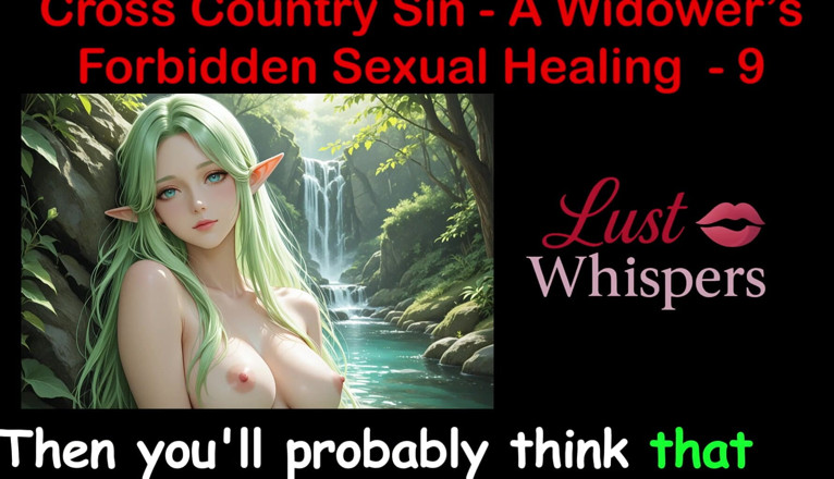 LustWhispers: Cross Country Sin: penyembuhan seksual illicit widower bahagian 9 - Cerita seks...