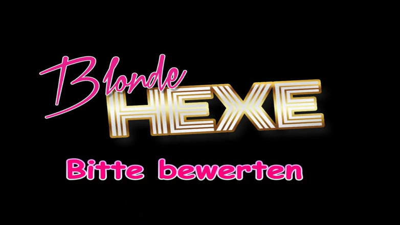 Blondehexe: Mega stříkání