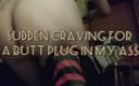 Swedish Spanking Amateur boy: Sudden Craving for Butt Plug