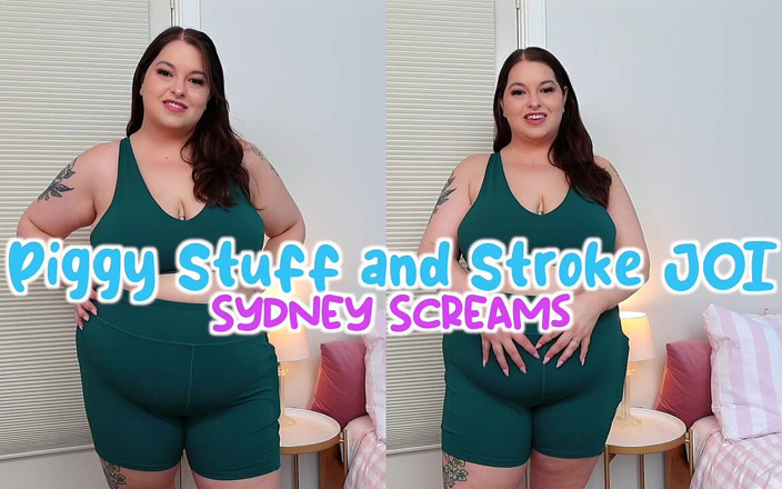Sydney screams fetish: Piggy Stuff and Stroke JOI