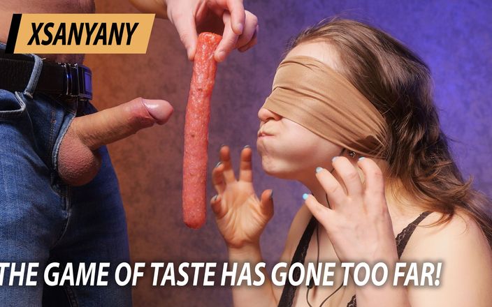 XSanyAny and ShinyLaska: Le jeu du goût est allé trop loin - xsanyany