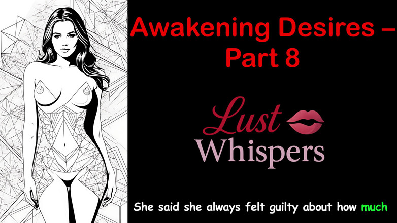 LustWhispers: Désirs de réveil - partie 8 - histoire audio en anglais avec sous-titres
