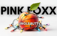 Pink Foxx: Jingle Butt