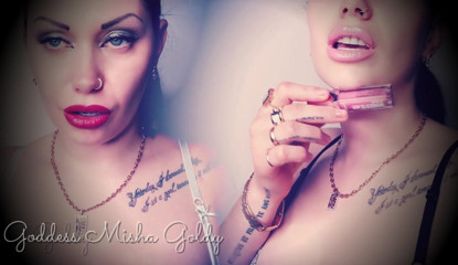 Goddess Misha Goldy: Become mesmerized by my lips! My lipstick covered lips are...