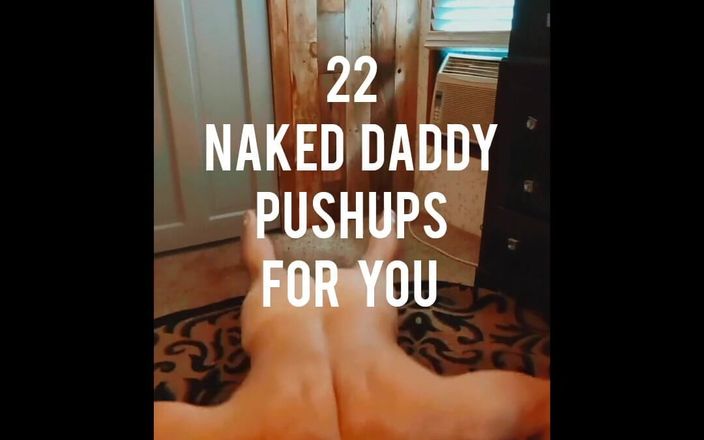 Best Bad Daddy: 3° giorno: 22 Pushup per i miei ragazzi e ragazze.