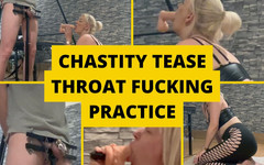 BJQueen and Rod: Chastity Tease Throat Fucking Practice