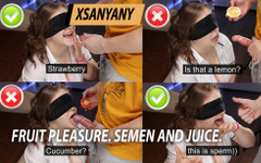 XSanyAny: Ovocné potěšení, sperma a šťáva.