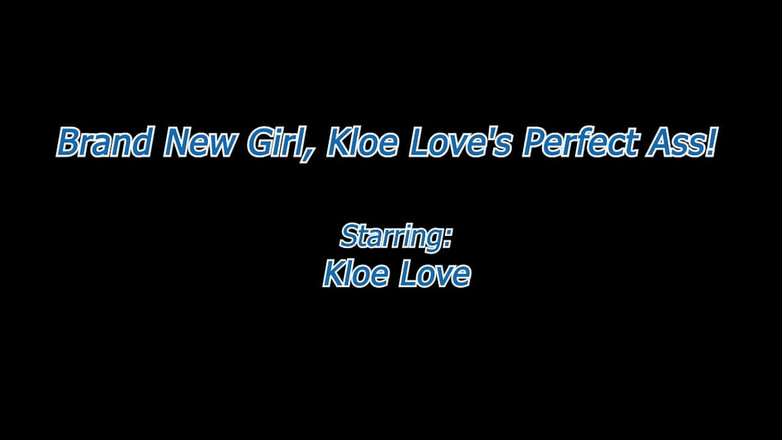 All Anal All the Time: Kloe Love'ın mükemmel götü!