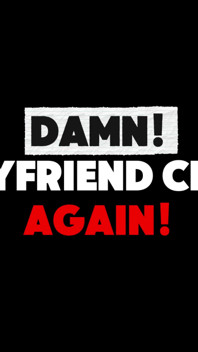 My BF Can’t Stop Cheating
