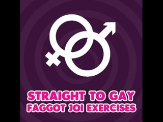 Camp Sissy Boi: Straight to Gay - Gay JOI Exercises