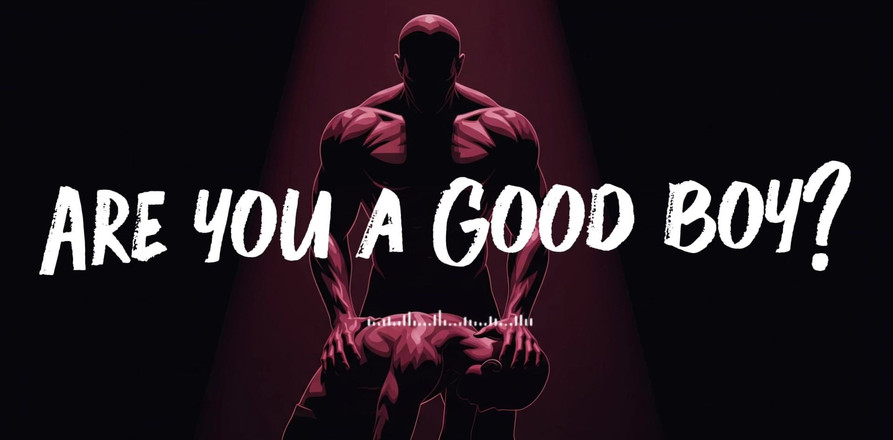 Dominant Echoes: Are You a Good Boy?