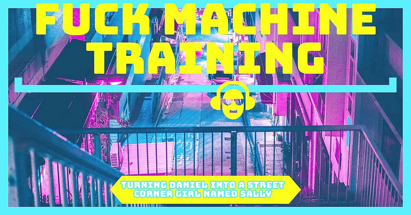 Campsissyboi: AUDIO ONLY - Turning Daniel into Sally the street corner girl...