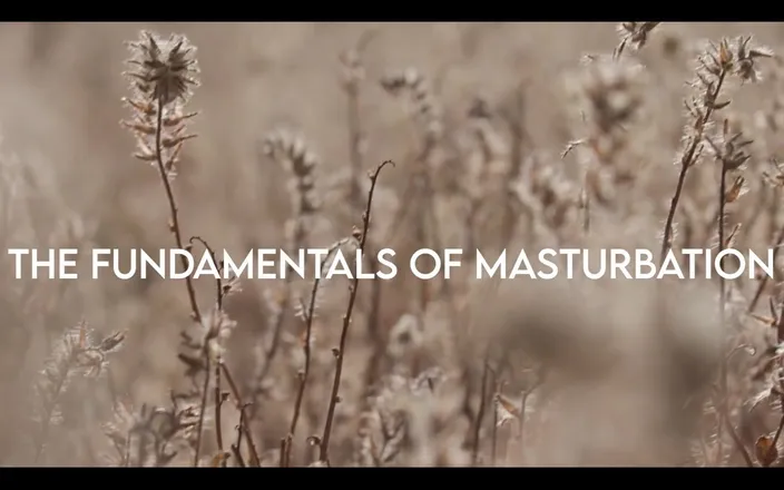 Tantric Fitness: Mastering Masturbation (part 1)
