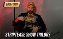 Loui Ferdi: Striptiz gösterisi üçlemesi, louis ferdinando&amp;#039;dan tam filmler