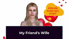 LustWhispers: My Friend's Wife - English Audio Sex Story