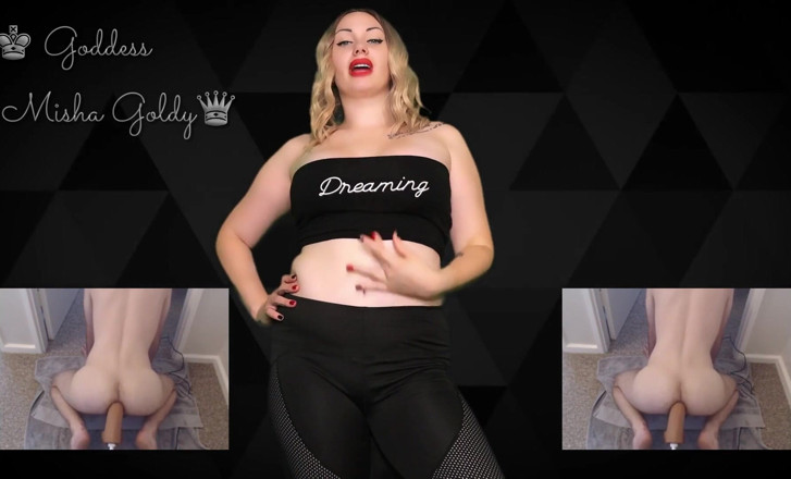Goddess Misha Goldy: Jsi moje anální děvka! Roztáhni pro mě zadek! Ukaž mi,...