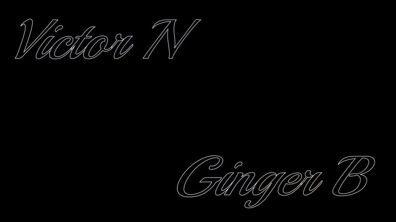 Victor N Ginger B: Ginger B Making Another Porno Pt 2