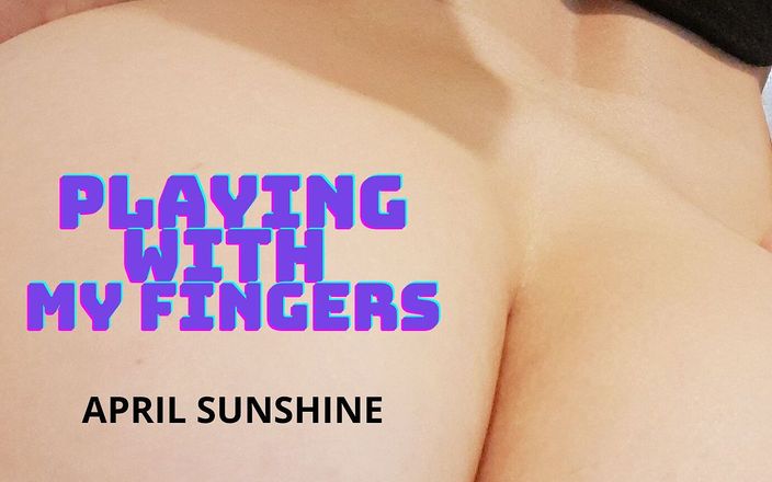 April Sunshine Studio: Jugando con mis dedos
