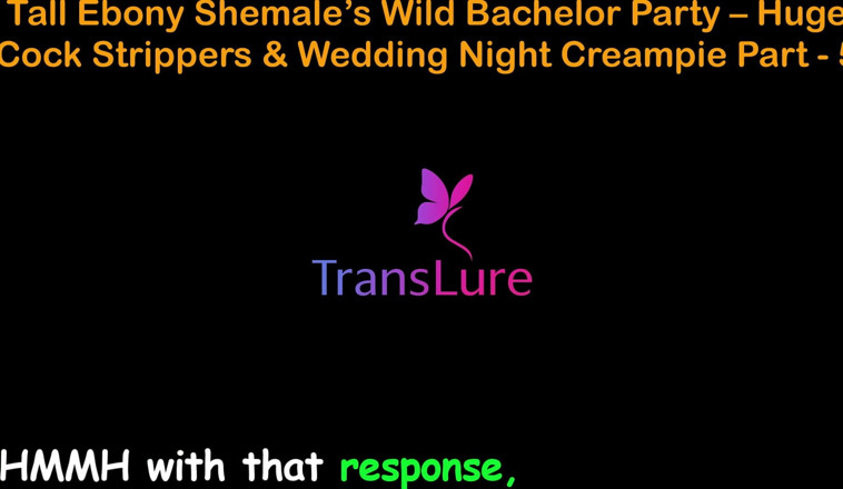 TransLure: English Audio Sex Story - Tall Ebony Shemale’s Wild Bachelor Party -...