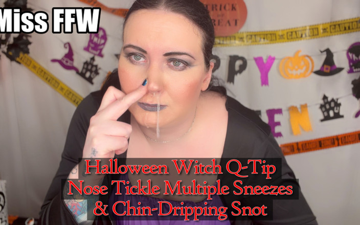 MissFFW: Halloween Witch Q-tip Nose Tickle Multiple Sneezes &amp; Chin-dripping Snot