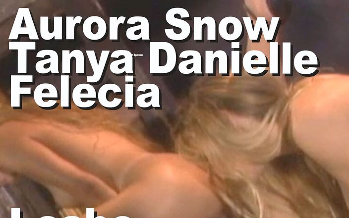 Edge Interactive Publishing: Aurora Snow ve Felecia ve Tanya Danielle lezbo ggg parmak...