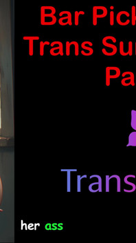 Kejutan zakar transeksual Bar Hookup - bahagian 3