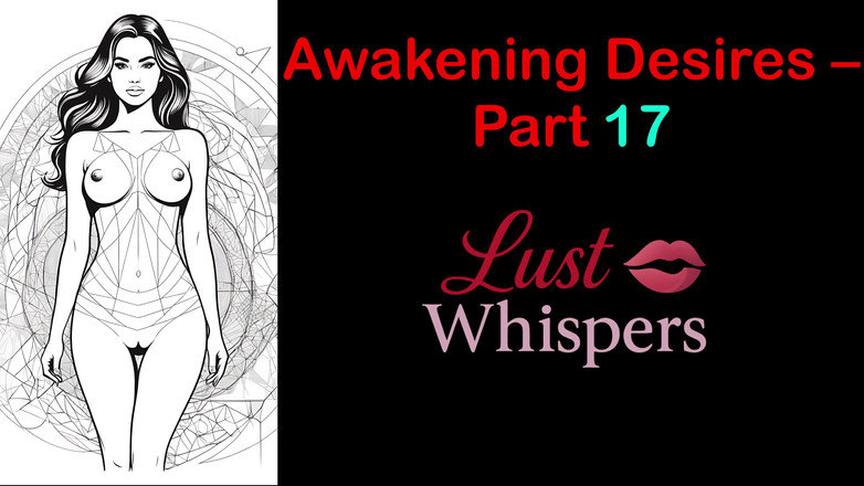 LustWhispers: Пробуждение желаний - часть 17 - английская аудио история с субтитрами