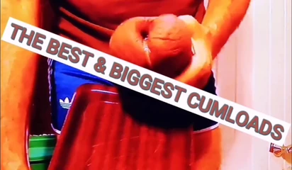 The Best and Biggest Cumloads